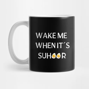 Wake Me for Suhoor | Ramadan Fasting Prep Mug